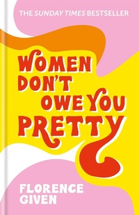 Abbildung von: Women Don't Owe You Pretty - Cassell