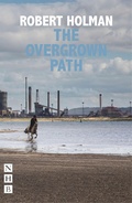 Cover: The Overgrown Path - Nick Hern Books