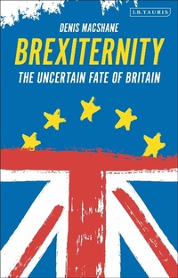 Enlarge image Cover: Brexiternity - I.B. Tauris
