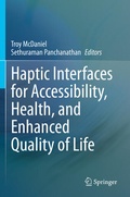 Cover: Haptic Interfaces for Accessibility, Health, and Enhanced Quality of Life - Springer