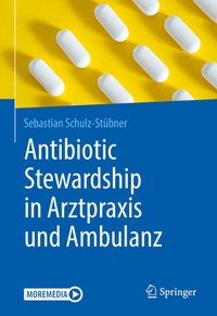 Bild: Antibiotic Stewardship in Arztpraxis und Ambulanz - Springer