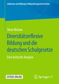 Cover: Diversit&auml;tsreflexive Bildung und die deutschen Schulgesetze - Springer VS
