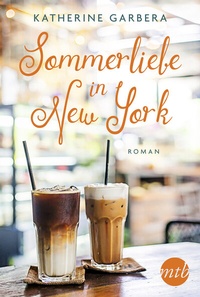 Abbildung von: Sommerliebe in New York - MIRA Taschenbuch