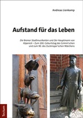 Cover: Aufstand f&uuml;r das Leben - Tectum Wissenschaftsverlag