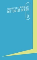 Cover: Die T&uuml;r ist offen - Christliche Literaturverbreitung
