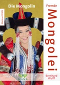 Cover: Fremde Mongolei - MANA-Verlag