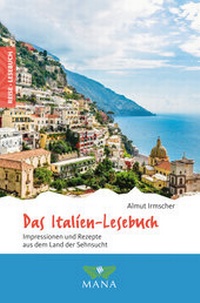 Abbildung von: Das Italien-Lesebuch - MANA-Verlag