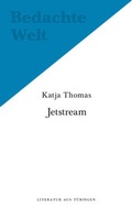 Cover: Jetstream. Und andere Texte. - Heckenhauer