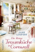 Cover: Die kleine Traumk&uuml;che in Cornwall - HarperCollins