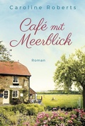 Cover: Caf&eacute; mit Meerblick - HarperCollins
