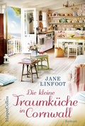Cover: Die kleine Traumk&uuml;che in Cornwall - HarperCollins