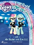 Cover: My Little Pony - Lyra und Bon Bon - und die Stuten von S.M.I.L.E. - Saga Egmont