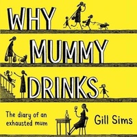 Enlarge image Cover: Why Mummy Drinks - Harpernonfiction