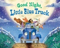 Cover: Good Night, Little Blue Truck - HarperCollins