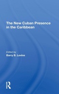 Cover: The New Cuban Presence In The Caribbean - Routledge