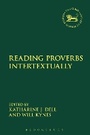 Cover: Reading Proverbs Intertextually - T.& T.Clark Ltd