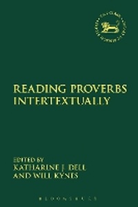 Enlarge image Cover: Reading Proverbs Intertextually - T.& T.Clark Ltd