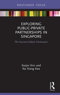 Abbildung von: Exploring Public-Private Partnerships in Singapore - Routledge