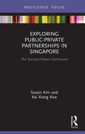 Cover: Exploring Public-Private Partnerships in Singapore - Routledge