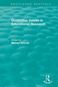 Cover: Qualitative Voices in Educational Research - Routledge