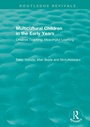 Cover: Multicultural Children in the Early Years - Routledge