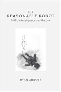 Enlarge image Cover: The Reasonable Robot - Cambridge University Press