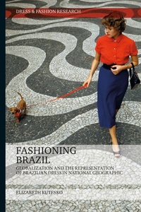 Abbildung von: Fashioning Brazil - Bloomsbury Visual Arts