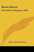 Cover: Bessie Brown - Kessinger Publishing