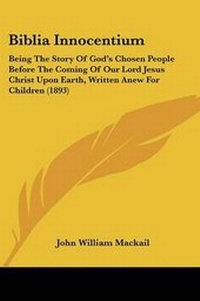 Enlarge image Cover: Biblia Innocentium - Kessinger Publishing