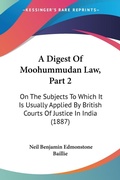 Bild: A Digest Of Moohummudan Law, Part 2 - Kessinger Publishing