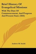 Cover: Brief History of Evangelical Missions - Kessinger Publishing