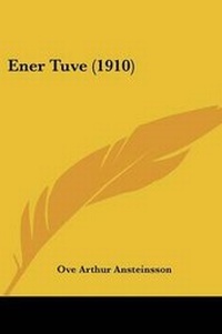 Abbildung von: Ener Tuve (1910) - Kessinger Publishing