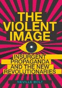 Enlarge image Cover: The Violent Image - C Hurst & Co Publishers Ltd