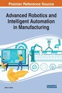 Cover: Advanced Robotics and Intelligent Automation in Manufacturing - Business Science Reference