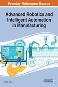 Cover: Advanced Robotics and Intelligent Automation in Manufacturing - Business Science Reference