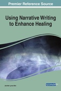 Cover: Using Narrative Writing to Enhance Healing - Business Science Reference