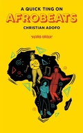 Cover: A Quick Ting On: Afrobeats - Jacaranda Books Art Music Ltd