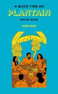 Cover: A Quick Ting On: Plantain - Jacaranda Books Art Music Ltd