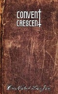 Cover: Convent Crescent - Cakebread & Walton
