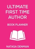Cover: Ultimate First Time Author Book Planner - Ultimate 48 Hour Author