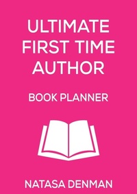 Enlarge image Cover: Ultimate First Time Author Book Planner - Ultimate 48 Hour Author