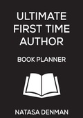 Cover: Ultimate First Time Author Book Planner - Ultimate 48 Hour Author