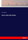 Cover: Hours with John Darby - Hansebooks