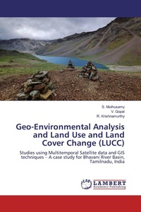 Enlarge image Cover: Geo-Environmental Analysis and Land Use and Land Cover Change (LUCC) - LAP Lambert Academic Publishing