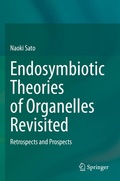 Cover: Endosymbiotic Theories of Organelles Revisited - Springer