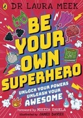 Cover: Be Your Own Superhero - Puffin