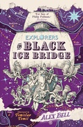 Cover: Explorers on Black Ice Bridge - Faber & Faber
