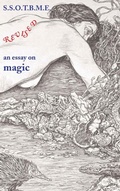 Cover: SSOTBME Revised - an essay on magic - Mouse That Spins