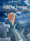 Cover: Flight for Freedom - Chronicle Books LLC