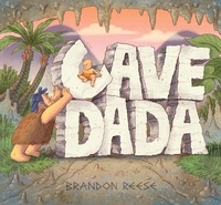 Enlarge image Cover: Cave Dada - Chronicle Books LLC
